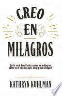Creo En Milagros / I Believe in Miracles