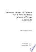 Crimen y castigo en Navarra bajo el reinado de los primeros Evreux (1328-1349)