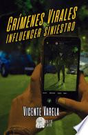 Crímenes Virales Influencer Siniestro
