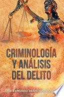 Criminología Y Análisis Del Delito