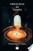 Crisalidas del Tiempo