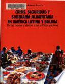 Crisis, seguridad y soberanía alimentaria en América Latina y Bolivia