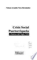 Crisis social puertorriqueña a inicios del Siglo XXI