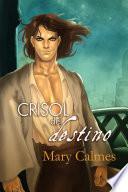 Crisol del destino
