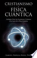 Cristianismo Y Física Cuántica
