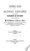 Cristobal Colón y Alonso Sánchez; ó