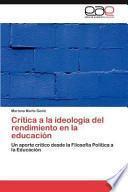 Crítica a la ideología del rendimiento en la educación