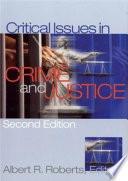 Critical Issues In Crime and Justice