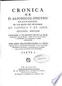 Crónica de D. Alfonso el Onceno de este nombre, de los reyes que reynaron en Castilla y en Leon