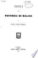 Crónica de la provincia de Málaga