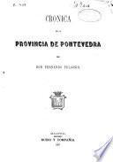 Crónica de la provincia de Pontevedra