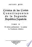 Crónica de las Cortes Constituyentes de la segunda república española ...