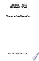 Crónica del antifranquismo