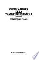 Crónica negra de la transición española (1976-1985)
