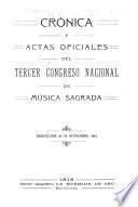 Crónica y actas oficiales del tercer Congreso nacional de música sagrada