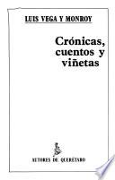 Crónicas, cuentos y viñetas