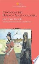 Crónicas del Buenos Aires colonial