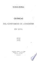 Crónicas del centenario de Ayacucho en Lima
