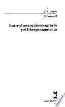 Crónicas: Entre el anarquismo agrario y el librepensamiento