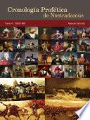 Cronología Profética de Nostradamus. Tomo 4 - 1800/1899