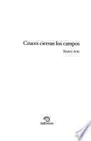 Cruces cierran los campos