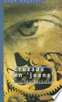 Cruzada en jeans