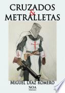 Cruzados & Metralletas