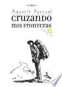 Cruzando mis fronteras