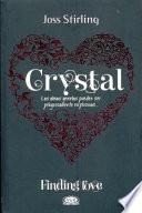 Crystal- Seeking Crystal