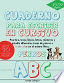 Cuaderno para escribir de Perros en Cursivo