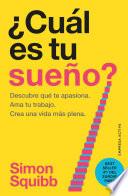 ¿Cuál es tu sueño?