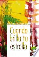 Cuando brilla tu estrella
