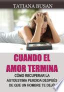 Cuando el amor termina