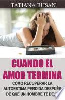 Cuando el amor termina