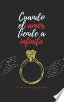Cuando el Amor Tiende a Infinito