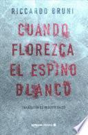 Cuando Florezca El Espino Blanco