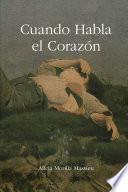 Cuando habla el coraz—n