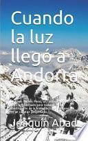 Cuando la Luz Llegó a Andorra