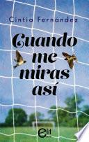 Cuando me miras así
