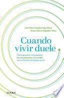 Cuando vivir duele