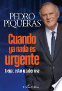 Cuando ya nada es urgente