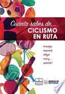 Cuánto Sabes de... Ciclismo en Ruta