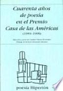 Cuarenta años de poesía en el Premio Casa de las Américas