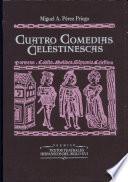 Cuatro comedias celestinescas