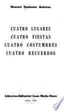 Cuatro lugares, cuatro fiestas, cuartro costumbres, cuatro recuerdos [relatos referentes a Jauja]