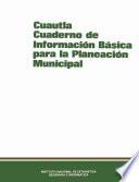 Cuautla. Cuaderno de información básica para la planeación municipal