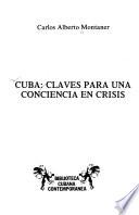 Cuba, claves para una conciencia en crisis