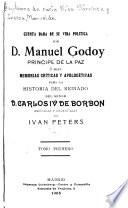 Cuenta dada de su vida politica por D. Manuel Godoy, principe de la Paz
