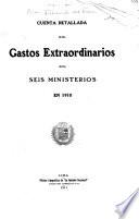 Cuenta detallada de los gastos extraordinarios de los seis ministerios en ...