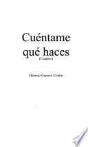 Cuéntame qué haces